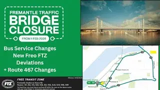 Fremantle Bridge Closure Service Changes