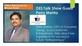 DES Talk Show Guest: Perry Mehta, CEO of FutureNet Group
