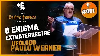 O Enigma Extraterrestre -Uf&oacute;logo Paulo Werner