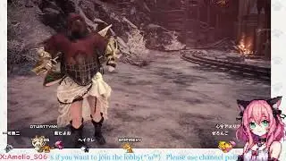 #120【steam版】Game超超どへたがいくMHW/IBの世界。Day120 ミラメインとにかく��