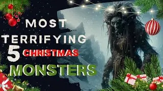 5 Scariest Christmas Monsters | The Dark Side of Christmas | Cultures of Fear | Spooky Lore