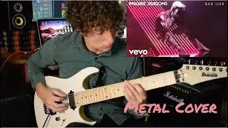 Imagine Dragons - Bad Liar (Metal Cover By Francesco Capuani)