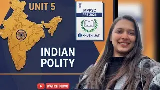 Unit 5 mppsc pre 2026 constituent assembly|| L5 Indian polity ||