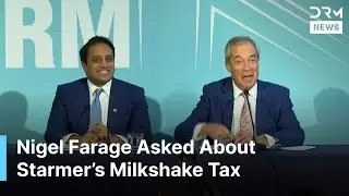Nigel Farage Asked About UK PM Starmer&rsquo;s Milkshake Tax: &ldquo;We&rsquo;re Wrapped in Cotton!&rdquo; | AC1G