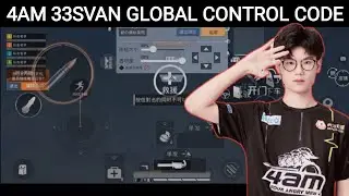(GLOBAL) 4AM 33Svan Control code | 4am 33svan Sensitivity | 4am savn control code