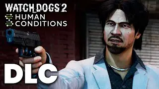 Watch Dogs 2: Human Conditions DLC (PC) - Operaciones Completas en Espa&ntilde;ol Latino 2K