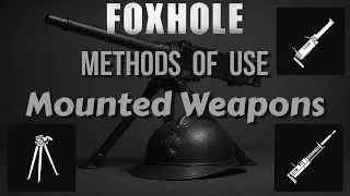 Foxhole Tutorial &ndash; Mounted Weapons, Tripods & Halftracks (Beginner Guide 2025)