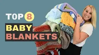 Top 8 Baby Blankets