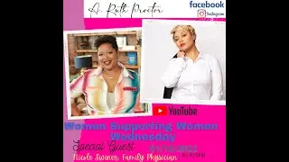 A Ruth Proctor chats with Dr. Nicole Swiner, Family Physician #girlboss #ceo #support #podcast