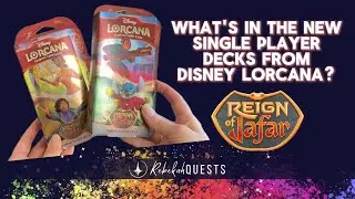 Check out the NEW Single Players Decks from Disney Lorcana's Latest Set Reign of Jafar