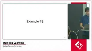 4Developers Krak&oacute;w 2018: Let's play code review, Dominik Czarnota
