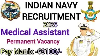 INDIAN NAVY VACANCY |PERMANENT POST|MEDICAL ASSISTANT |#dmernursing #dmer #arogyavibhag #dmerresult