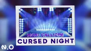 [Demo MV] Mori Calliope - Cursed Night