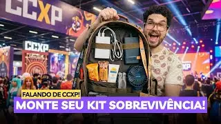 SURVIVAL KIT FOR CCXP! - TALKING ABOUT CCXP EP. 133