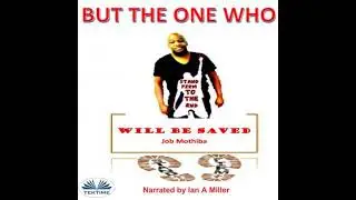 But The One Who - Job Mothiba