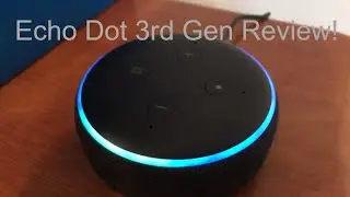 Amazon Echo Dot 3rd Generation Review! | Geek Hotspot