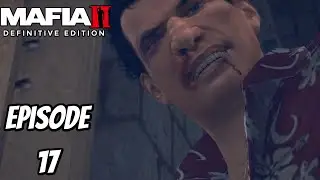 Mafia 2: Definitive Edition [Full Playthrough] | Episode 17 | PS5 | 4K | No Commentary