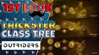 OUTRIDERS | 1st Look TRICKSTER CLASS | Skill Tree