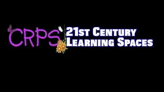 CRPS 21st Century Learning Space with Ashlee Rhodes and Robyn Ackerman