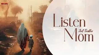 Listen Mom (Visualiser) : Jot Sidhu | New Punjabi Song | OG Life Studios