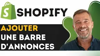 Comment ajouter une barre d'annonces sur Shopify 2025 - 2026