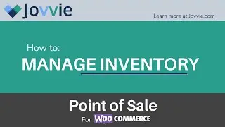 Inventory Management | Jovvie Point of Sale For WooCommerce