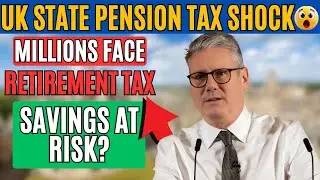 UK State Pension Tax Shock: Millions Face 'Retirement Tax' &ndash; Are Your Savings at Risk?