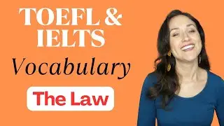 Essential TOEFL, IELTS and PTE Vocabulary | Advanced English | Legal Words