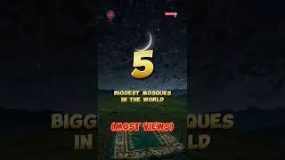 5 Biggest Mosques in the world | #shorts #youtubeshorts #islamicshorts #freepalestine |