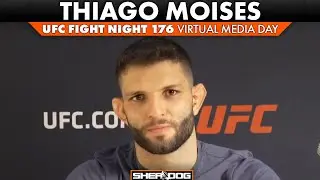 Thiago Moises | UFC Fight Night 176 Virtual Media Day interview