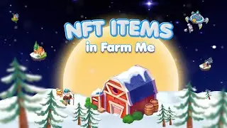 4 INCREDIBLE NFT ITEMS IN FARM ME WORLD | Farm Me Official
