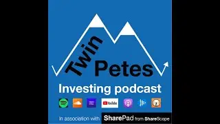 TWIN PETES INVESTING Podcast no.59: Special guest & How to gain a 100% #investing return in a year.
