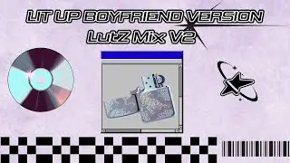 Lit Up BF Mix - (LutZ Mix V2.1)