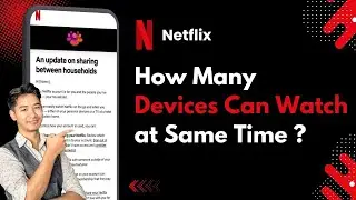 How Many Devices Can Watch Netflix At The Same Time
