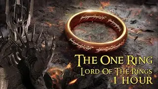The One Ring - Lord of the Rings theme - 1 HOUR - Remastered