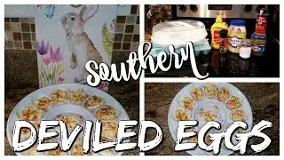 SOUTHERN DEVILED EGGS~FOODIE FRIDAYS!