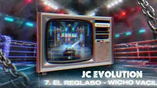 El REGLAZO- #WICHO VACILAO-VOL 04 DEL JC EVOLUTION, EL CUARTO ROUND-#04