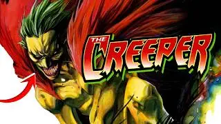The Hero DC Is Too Afraid To Use: The Creeper