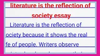 literature is the reflection of society essay | essay on literature is the reflection of society 