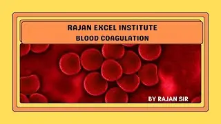BLOOD COAGULATION