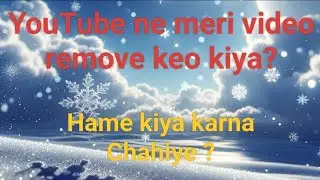 YouTube ke rull se hame mayoos nahi hona