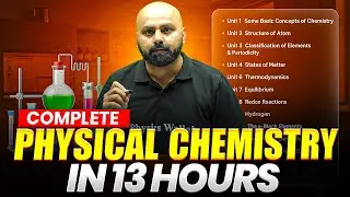 Complete Physical Chemistry in One Video || Sudhanshu Sir