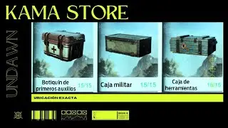 UNDAWN 🧟 EXPLORACI&Oacute;N 🔎 CAJAS MEDICAS MILITARES Y HERRAMIENTAS 🔩 KAMA STORE STYGIAN 🫡 UBICACI&Oacute;N 😎