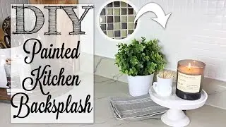 DIY Painted Kitchen Backsplash | Farmhouse Style