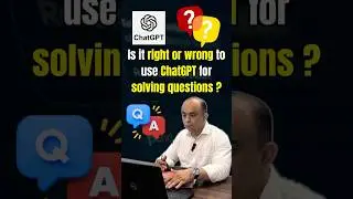 Is it right or wrong to use ChatGPT for solving questions? 🤔📚 #manassir #chatgpt #questionsolving
