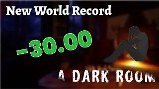 [WORLD RECORD] A Dark Room Hyper% Glitched Speedrun in 29:57 (with explanation/tutorial)