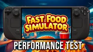 Fast Food Simulator | Steam Deck (OLED) | Performance Test