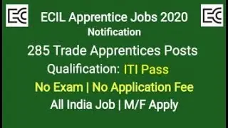 ECIL Apprentice Recruitment 2021 | ECIL Trade Apprentice Apply Online Form 2021|ECIL Apprentice Form
