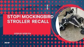 Mockingbird stroller recall fix