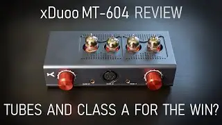 Обзор xDuoo MT-604 — доступный балансный ламповый усилитель